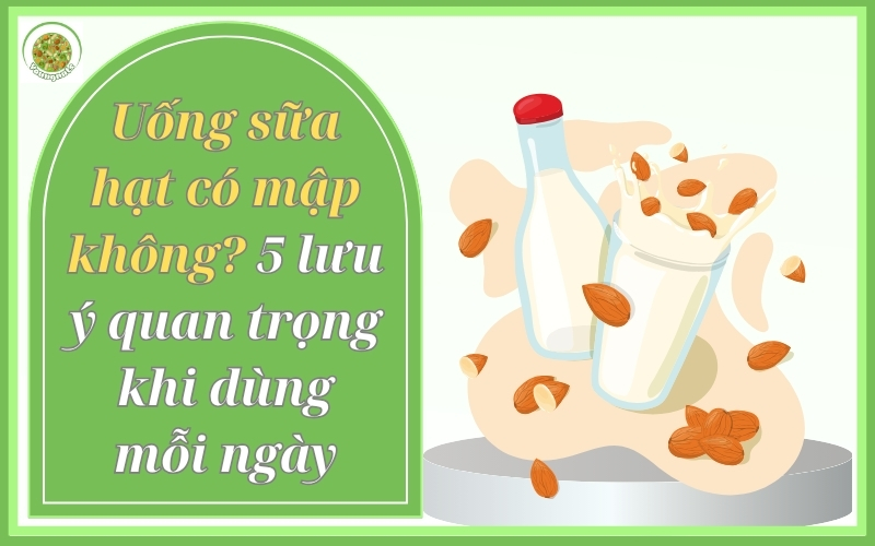 Uống sữa hạt có mập không